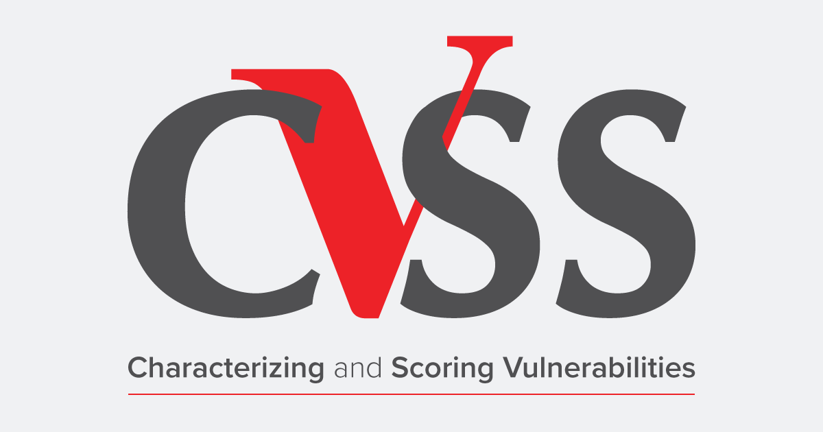 Common Vulnerability Scoring System (CVSS)